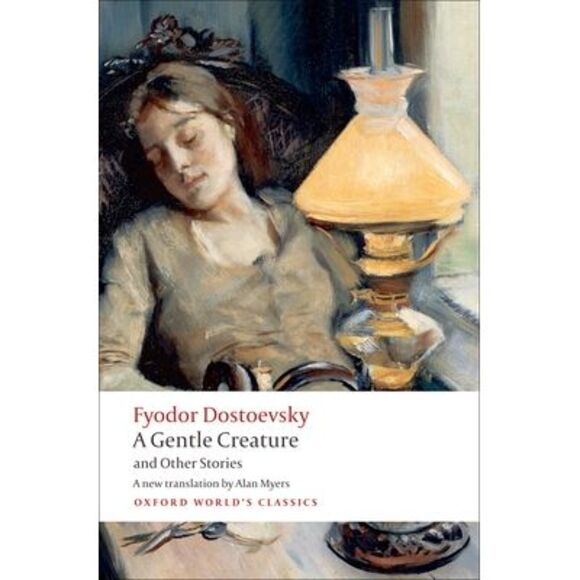 White Nights/A Gentle Creature/The Dream of a Ridiculous Man -- Fyodor Dostoevsk - Picture 1 of 3